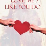 Love Me Like You Do